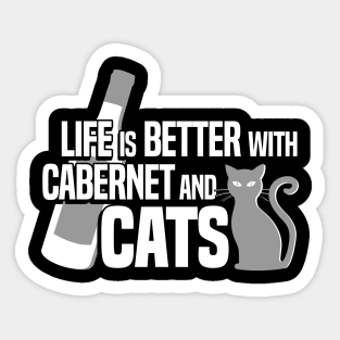 Life is Better with Cabernet and Cats Design Sticker